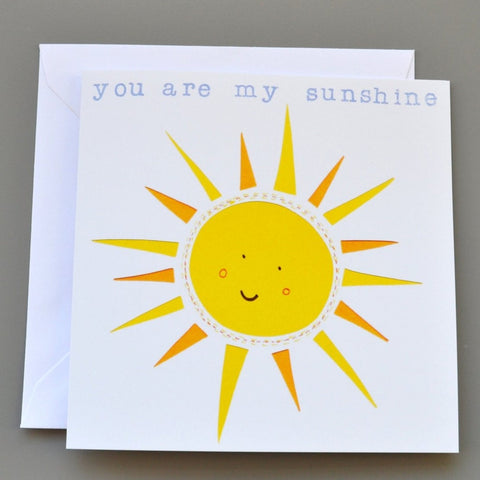You Are My Sunshine Card