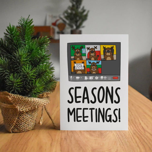 Seasons Meetings Zoom Pun Christmas A6 Card