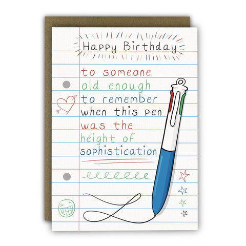 Funny Birthday Card - 4 Colour Pen Height of Sophistication