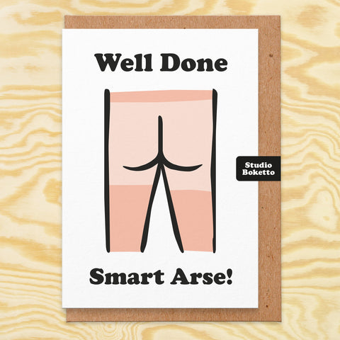 Well Done Smart Arse Congratulations Card