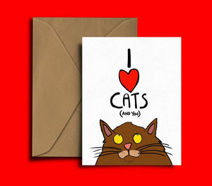 I love Cats and You Card